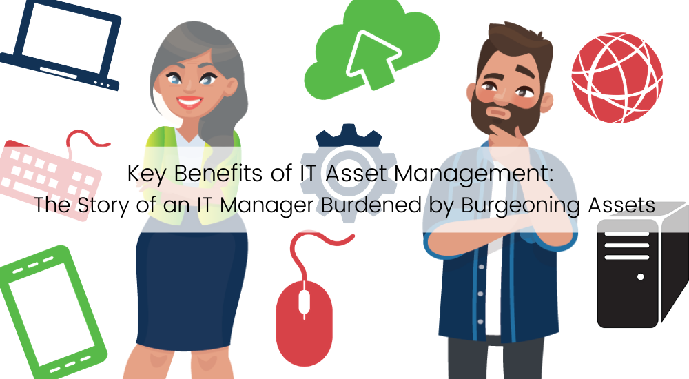 Key Benefits of IT Asset Management