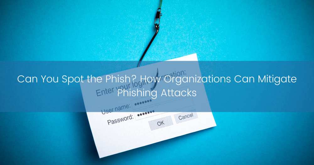 TBC - How Organizations Can Mitigate Phishing Attacks