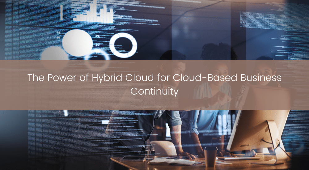 TBC - The Power of Hybrid Cloud for Cloud-Based Business Continuity
